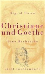 Sigrid Damm: Christiane und Goethe, Buch