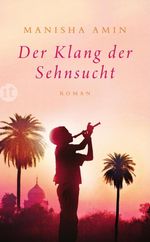 Manisha Amin: Der Klang der Sehnsucht, Buch