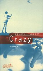 Benjamin Lebert: Crazy, Buch