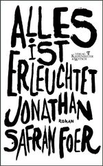 Jonathan Safran Foer: Alles ist erleuchtet, Buch