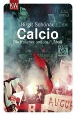 Birgit Schönau: Calcio, Buch