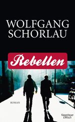 Wolfgang Schorlau: Rebellen, Buch