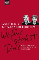 Axel Hacke; Giovanni di Lorenzo: Wofür stehst du?, Buch