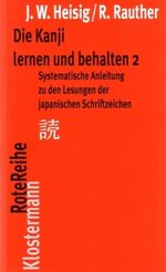 James W. Heisig: Die Kanji lernen und behalten 2, Buch