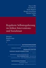 Moderne Regulierungsregime / Regulierte Selbstregulierung im frühen Interventions- und Sozialstaat, Buch