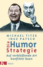 Michael Titze; Inge Patsch: Die Humorstrategie, Buch