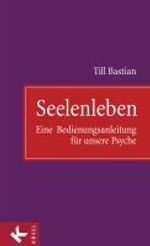 Till Bastian: Seelenleben, Buch