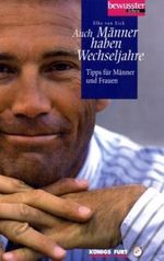 Elke van Eick: Auch Männer haben Wechseljahre, Buch