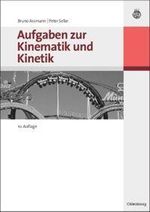 Bruno Assmann: Aufgaben zur Kinematik und Kinetik, Buch