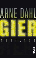 Arne Dahl: Gier, Buch