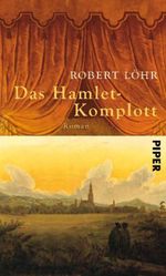 Robert Löhr: Das Hamlet-Komplott, Buch