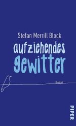 Stefan Merrill Block: Aufziehendes Gewitter, Buch