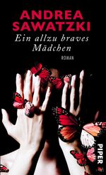 Andrea Sawatzki: Ein allzu braves Mädchen, Buch