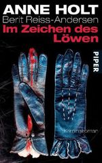 Anne Holt; Berit Reiss-Andersen: Im Zeichen des Löwen, Buch