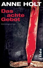 Anne Holt: Das achte Gebot, Buch