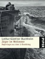 Lothar-Günther Buchheim: Jäger im Weltmeer, Buch