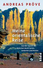 Andreas Pröve: Meine orientalische Reise, Buch