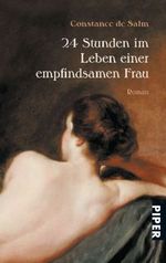 Constance de Salm: 24 Stunden im Leben einer empfindsamen Frau, Buch