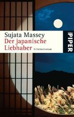 Sujata Massey: Der japanische Liebhaber, Buch