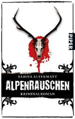 Sabina Altermatt: Alpenrauschen, Buch
