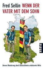 Fred Sellin: Wenn der Vater mit dem Sohn, Buch