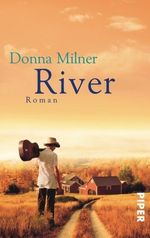 Donna Milner: River, Buch