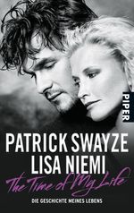 Patrick Swayze; Lisa Niemi: The Time of My Life, Buch