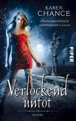 Karen Chance: Verlockend untot, Buch