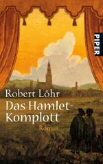 Robert Löhr: Das Hamlet-Komplott, Buch