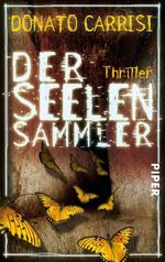 Donato Carrisi: Der Seelensammler, Buch