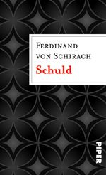 Ferdinand von Schirach: Schuld, Buch