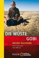 Bruno Baumann: Die Wüste Gobi, Buch