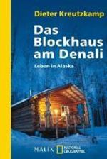 Dieter Kreutzkamp: Das Blockhaus am Denali, Buch