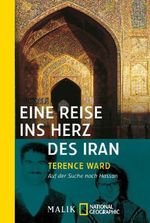 Terence Ward: Eine Reise ins Herz des Iran, Buch