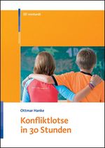 Ottmar Hanke: Konfliktlotse in 30 Stunden, Buch