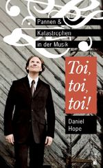 Daniel Hope: Toi, toi, toi!, Buch