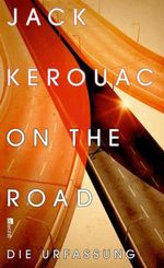 Jack Kerouac: On the Road, Buch