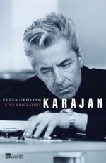 Peter Uehling: Karajan, Buch