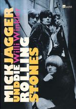 Willi Winkler: Mick Jagger und die Rolling Stones, Buch