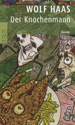 Wolf Haas: Der Knochenmann, Buch