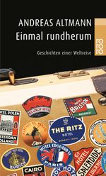 Andreas Altmann: Einmal rundherum, Buch