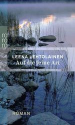 Leena Lehtolainen: Auf die feine Art, Buch