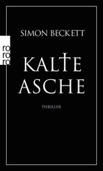Simon Beckett: Kalte Asche, Buch