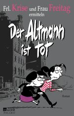 Frl. Krise: Der Altmann ist tot, Buch