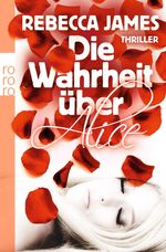 Rebecca James: Die Wahrheit über Alice, Buch
