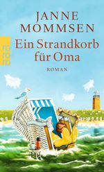 Janne Mommsen: Ein Strandkorb für Oma, Buch