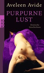 Aveleen Avide: Purpurne Lust, Buch