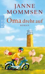 Janne Mommsen: Oma dreht auf, Buch