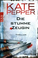 Kate Pepper: Die stumme Zeugin, Buch