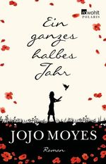 Jojo Moyes: Ein ganzes halbes Jahr, Buch